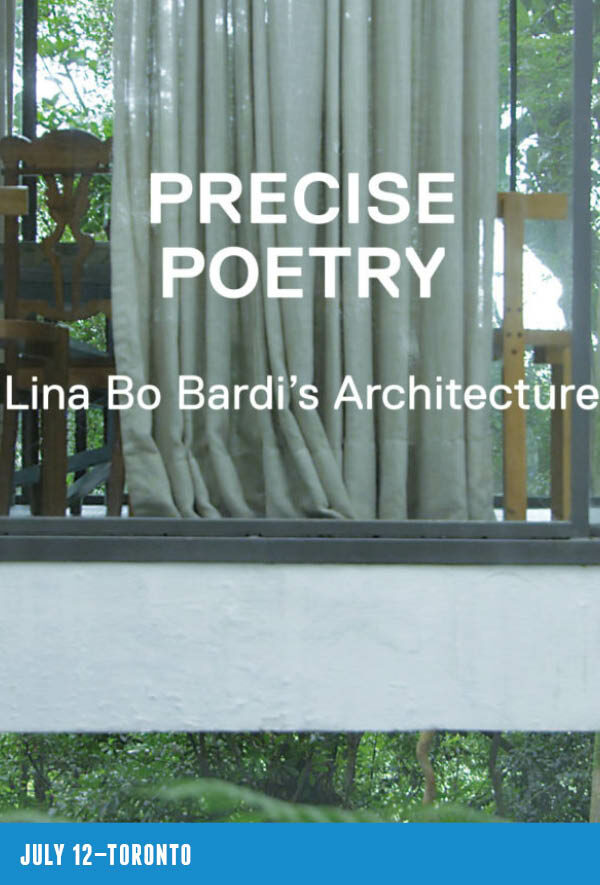 Precise Poetry: Lina Bo Bardi Architecture